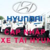 Bảng giá xe tải Hyundai mới nhất